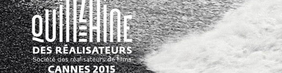 Cover Quinzaine des Réalisateurs 2015 : La Sélection