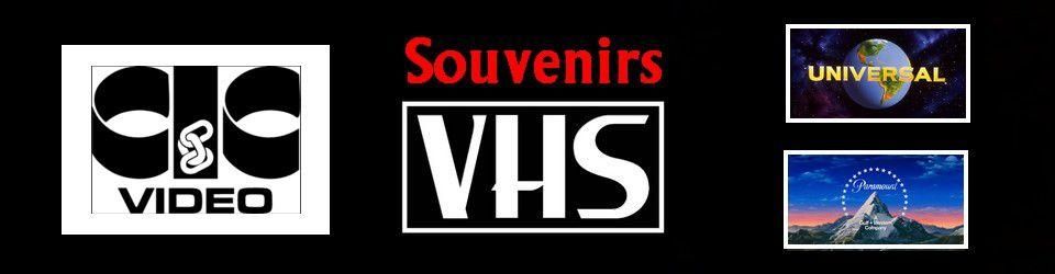 Cover Souvenirs VHS: CIC Vidéo (entité représentant Universal et Paramount)
