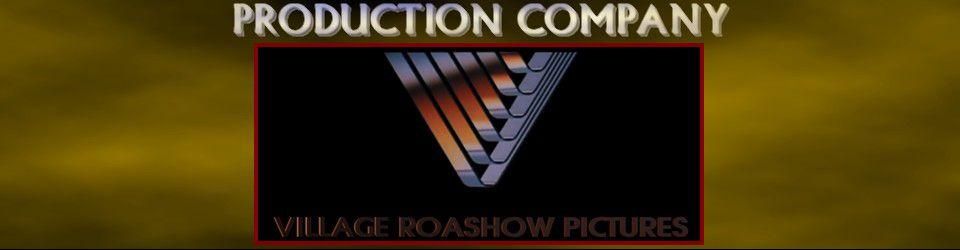 Cover PRODUCTION COMPANY: Village Roadshow Pictures