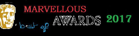 Les Marvellous Awards 2017 (Top, Flop, Best Of)