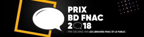 Prix de la BD Fnac 2018 : Les Finalistes