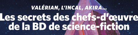 Les secrets des chefs-d'œuvre de la BD de science-fiction - Beaux Arts [hors-série]