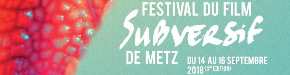 Cover Festival du Film Subversif de Metz 3e édition