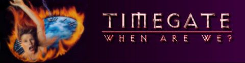 TIMEGATE: WHEN ARE WE ?
