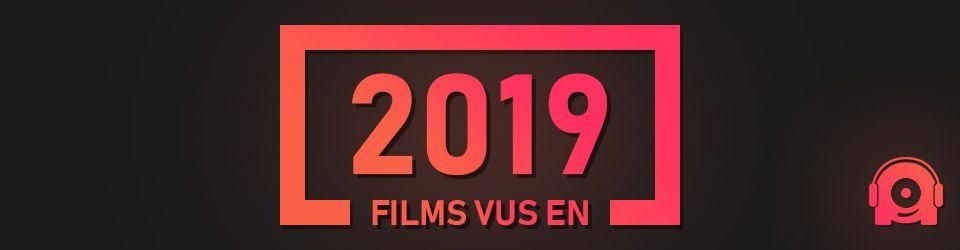 Cover Films (et spectacles) vus en 2019