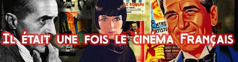 Série documentaire - Il était une fois le cinéma français (Liste complète des extraits utilisés)