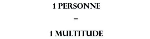 1 personne = 1 multitude • Lecture