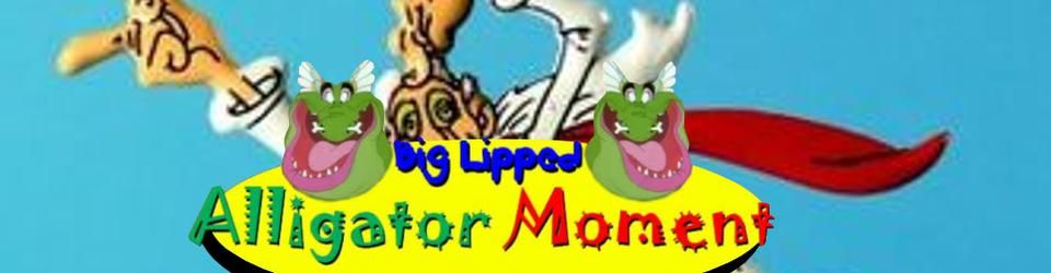 Cover Big Lipped Alligator Movies !