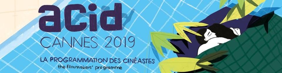 Cover ACID Cannes 2019 :  La programmation