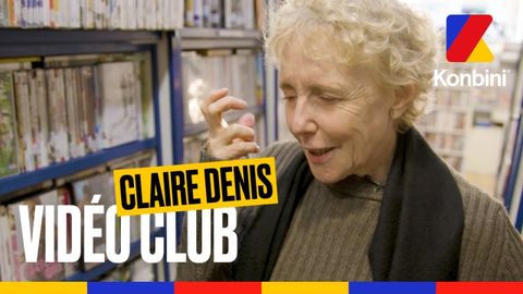 Vidéo Club : Claire Denis