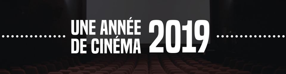 Cover UNE ANNEÉ DE CINÉMA / 2019