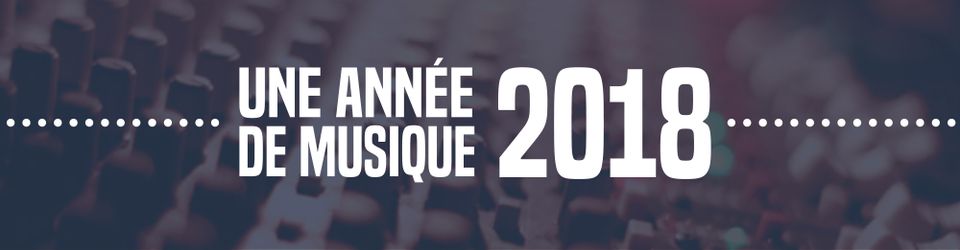 Cover UNE ANNEÉ DE MUSIQUE / 2018
