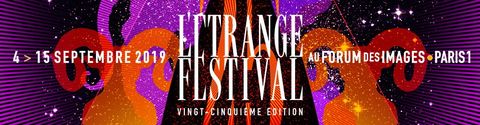 L'Étrange Festival 2019 - 25ème édition