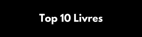 Top 10 Livres