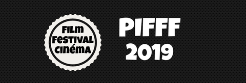 FESTIVAL : PIFFF 2019 - Paris International Fantastic Film Festival