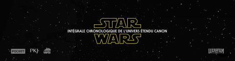 STAR WARS - Intégrale chronologique de l'univers étendu canon (Livres)