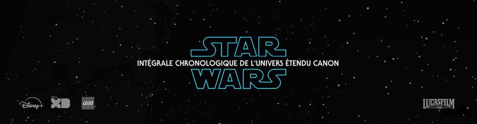 Cover STAR WARS - Intégrale chronologique de l'univers étendu canon (Séries)