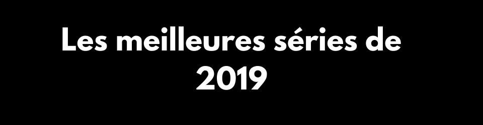 Cover Les meilleures séries de 2019