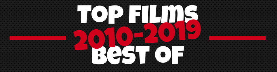 Cover Top films des années 2010 : best of 2010-2019
