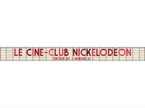 Films projetés au ciné-club Nickelodeon