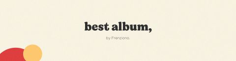 Les meilleurs albums selon Frenziono