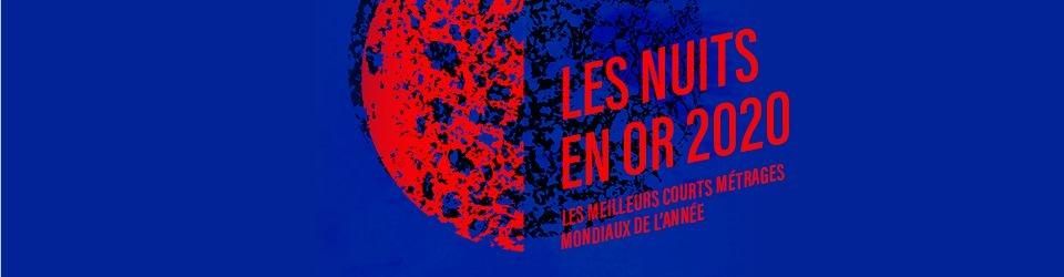 Cover Les Nuits en Or 2020 - Courts métrages