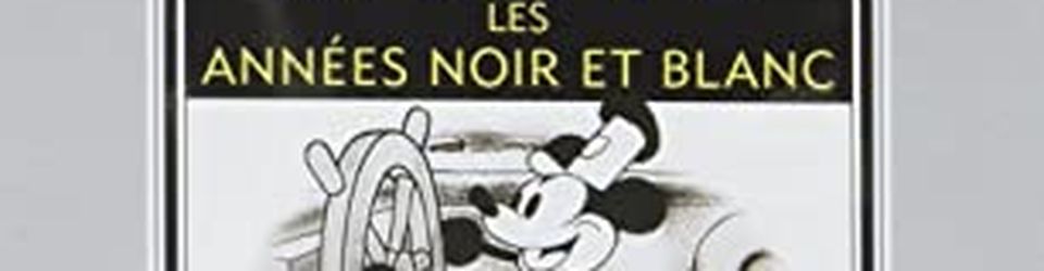 Cover Les trésors Walt Disney : Mickey Mouse, Les années noir et blanc 1ère partie De 1928 à 1935 (Contenu du DVD)