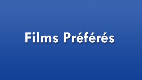 Films Préférés (Vrac)