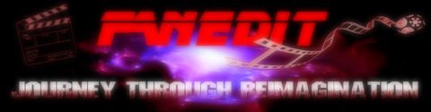 FANEDIT: JOURNEY THROUGH REIMAGINATION