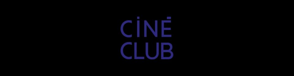 Cover CINÉ-CLUB 2023 – Pré-sélection des projections à la CinéFabrique