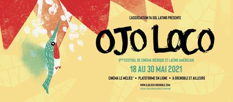 Ojo Loco - 9ème édition du Festival de cinéma ibérique et latino américain (2021)