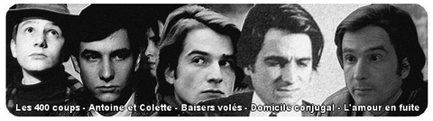Antoine Doinel (Série de films) - Chronologie, ordre de visionnage complet.