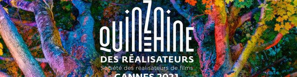 Cover La Quinzaine des Réalisateurs 2021