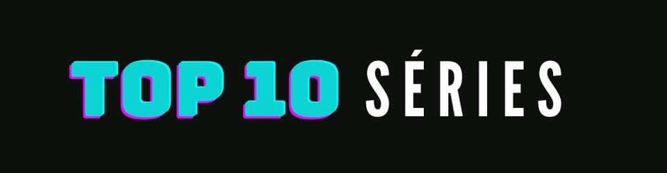 Cover Top 10 Séries