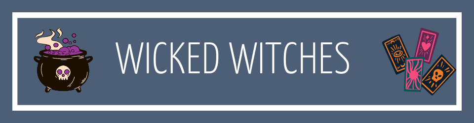 Cover WICKED WITCHES (séries sur le thème de la sorcière)