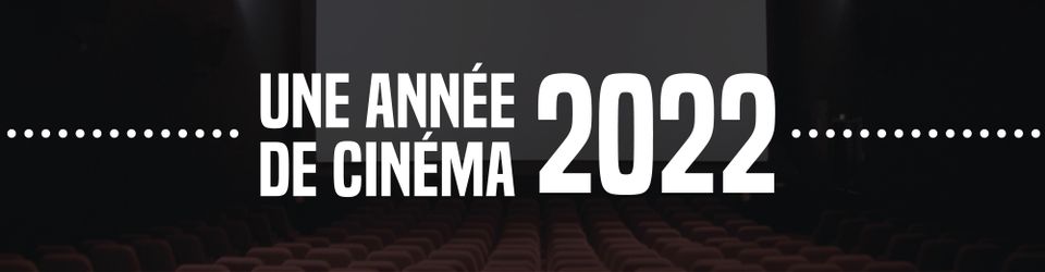 Cover UNE ANNÉE DE CINÉMA / 2022