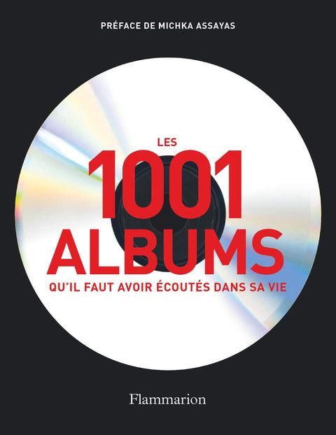 Les 1001 (+) albums qu'il faut avoir écoutés dans sa vie
