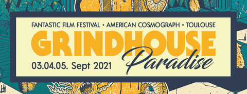 Festival Grindhouse Paradise 2021