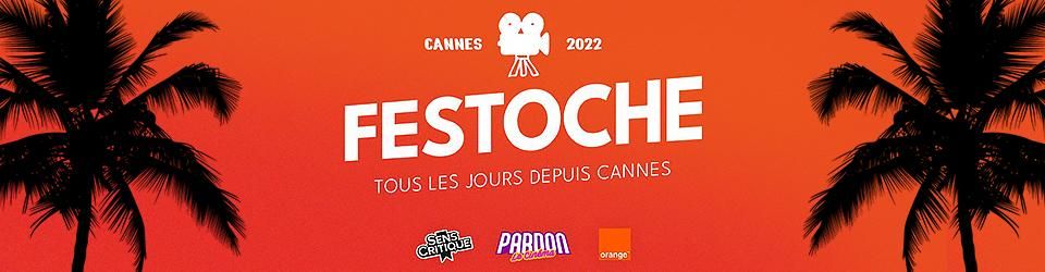 Cover Tous les films cannois chroniqués par Pardon le Cinéma dans FESTOCHE !