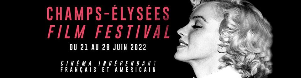 Cover Champs-Élysées Film Festival 2022 : la sélection et le palmarès