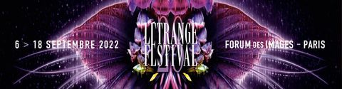 L'Étrange Festival 2022 - 28ème édition