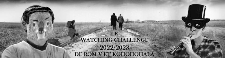 Cover Le Watching Challenge 2022/23 de Rom V et Kohohohala