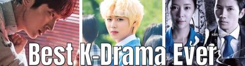 Les meilleurs Dramas Coréens (K-Drama)