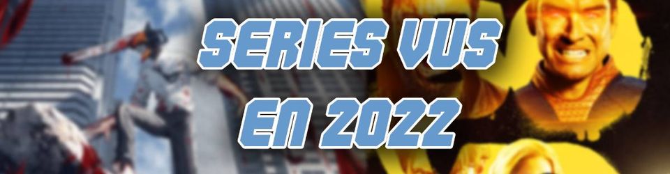 Cover Séries vus en 2022