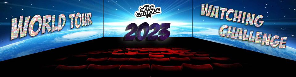 Cover World Tour Watching Challenge 2023 - Liste récapitulative