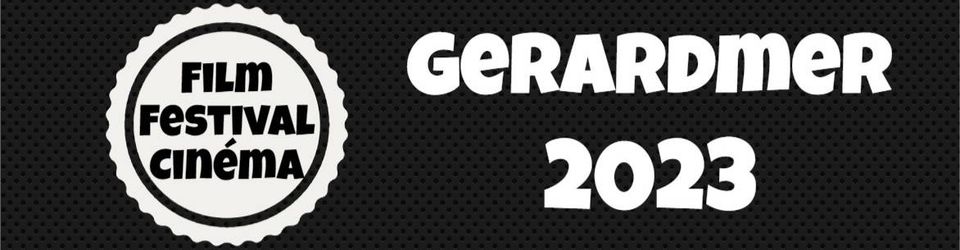 Cover FESTIVAL : Gérardmer 2023 - Festival International du Film Fantastique