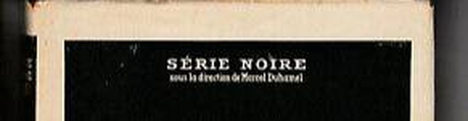 Cover Romans de Série Noire par auteurs
