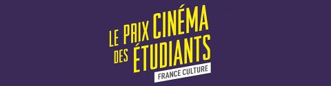 Prix Cinéma des étudiants France Culture 2023