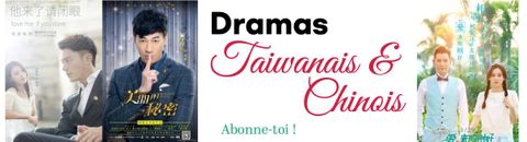 Best Drama Taïwanais & Chinois