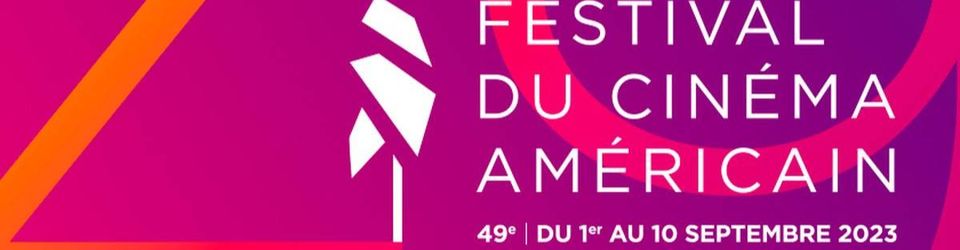 Cover Festival du cinéma américain de Deauville 2023 - Mon palmarès